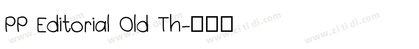 PP Editorial Old Th字体转换